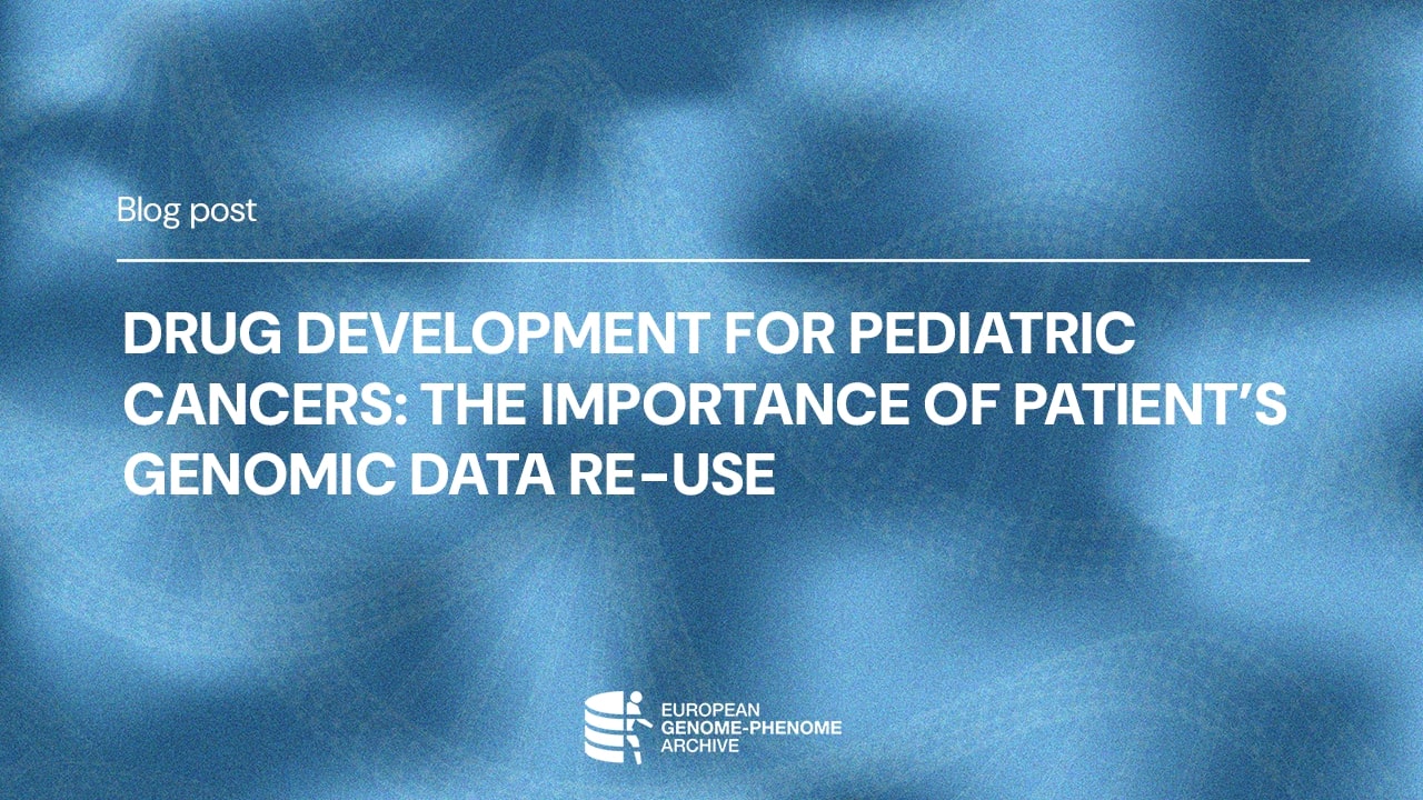 Drug development for pediatric cancers: the importance of patient'  s genomic data re-use main image