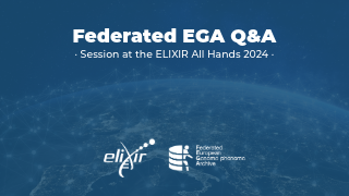 FEGA FAQs: a summary of the Q+A session from the FEGA workshop at ELIXIR AHM 2024 thumbnail
